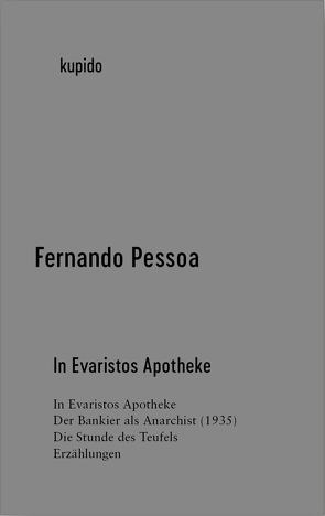 In Evaristos Apotheke von Pessoa,  Fernando