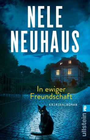 In ewiger Freundschaft (Ein Bodenstein-Kirchhoff-Krimi 10) von Neuhaus,  Nele