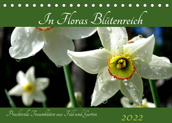 In Floras Blütenreich (Tischkalender 2022 DIN A5 quer) von Art/D. K. Benkwitz,  Capitana