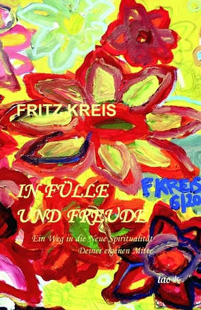 In Fülle und Freude von Kreis,  Fritz