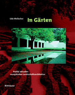 In Gärten von Weilacher,  Rita, Weilacher,  Udo