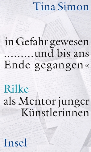 »in Gefahr gewesen … und bis ans Ende gegangen« von Simon,  Tina