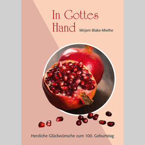 In Gottes Hand von Blake-Miethe,  Mirjam