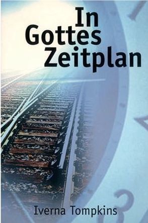 In Gottes Zeitplan von Pacher,  Gabriele, Tompkins,  Iverna