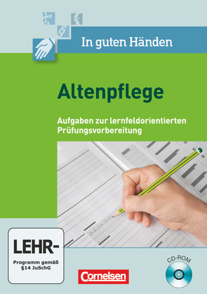 In guten Händen – Altenpflege – Band 1/2 von Dietze,  Grit, Steiner,  Odette