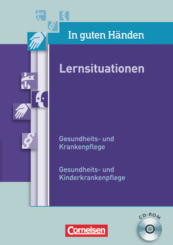 In guten Händen – Gesundheits- und Krankenpflege/Gesundheits- und Kinderkrankenpflege