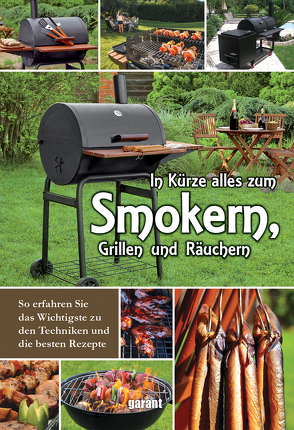 In Kürze zum Smokern, Grillen und Räuchern