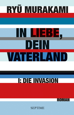 In Liebe, Dein Vaterland I von Gräfe,  Ursula, Murakami,  Ryu