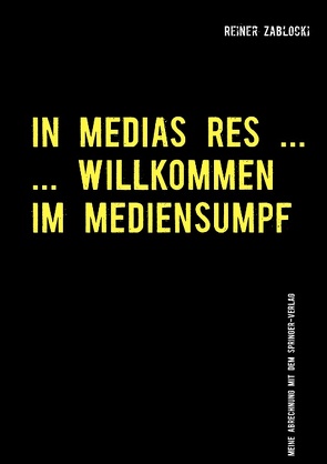 In Medias Res … von Zablocki,  Reiner
