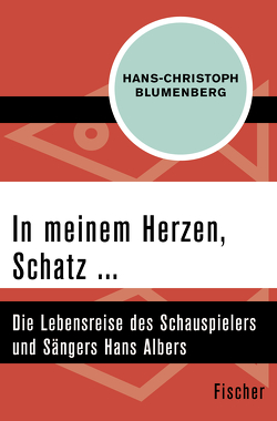 In meinem Herzen, Schatz … von Blumenberg,  Hans-Christoph