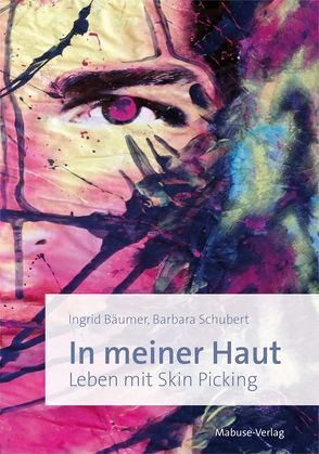 In meiner Haut von Bäumer,  Ingrid, Schubert,  Barbara