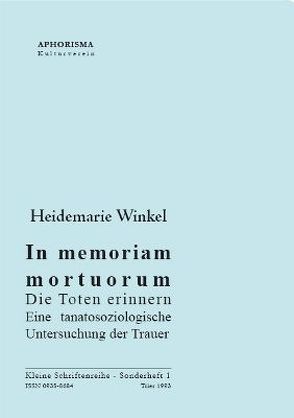 In memoriam mortuorum – Die Toten erinnern von Winkel,  Heidemarie, Zimmer-Winkel,  Rainer