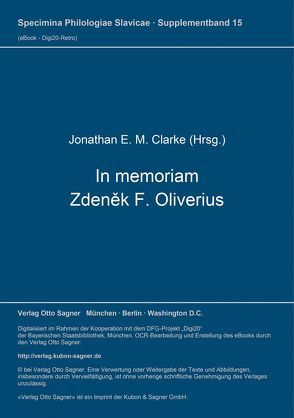 In memoriam Zdeněk F. Oliverius von Clarke,  Jonathan E. M.