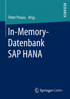 In-Memory-Datenbank SAP HANA von Preuss,  Peter
