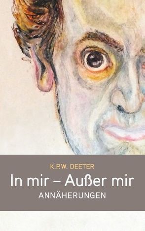 In mir – Außer mir von Deeter,  K. P. W., Hönig,  Bernd