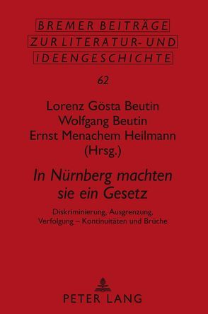 In Nürnberg machten sie ein Gesetz von Beutin,  Lorenz Gösta, Beutin,  Wolfgang, Heilmann,  Ernst Menachem