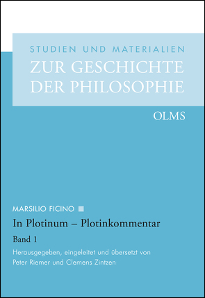 In Plotinum – Plotinkommentar von Ficino,  Marsilio, Riemer,  Peter, Zintzen,  Clemens