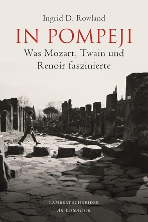 In Pompeji von Rowland,  Ingrid, Sailer,  Michael