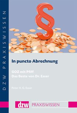 In puncto Abrechnung 2017 von Esser,  Dr. Peter H. G.