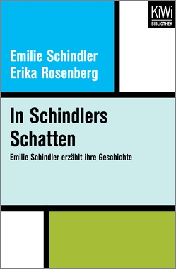 In Schindlers Schatten von Brilke,  Elisabeth, Rosenberg,  Erika, Schindler,  Emilie