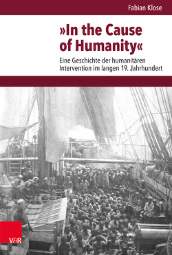 »In the Cause of Humanity« von Klose,  Fabian