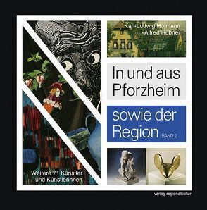 In und aus Pforzheim sowie der Region von Hofmann,  Karl L, Hübner,  Alfred