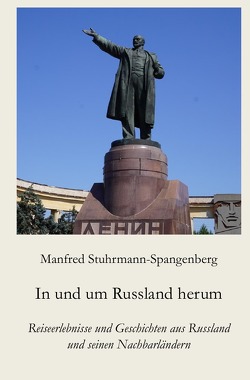 In und um Russland herum von Stuhrmann-Spangenberg,  Manfred