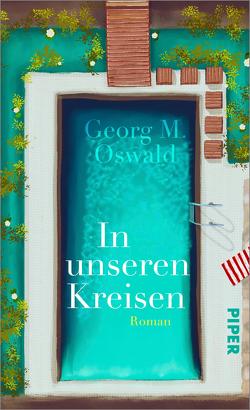 In unseren Kreisen von Oswald,  Georg M.