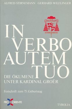 In Verbo Autem Tuo von Stirnemann,  Alfred, Wilflinger,  Gerhard