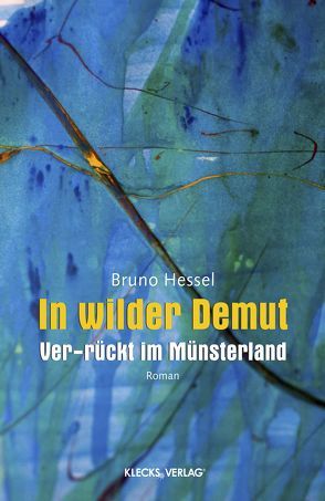 In wilder Demut von Hessel,  Bruno