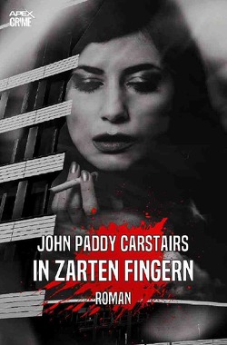 IN ZARTEN FINGERN von Carstairs,  John Paddy, Dörge,  Christian