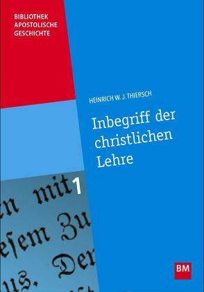 Inbegriff der christlichen Lehre von Thiersch,  Heinrich Wilhelm Josias