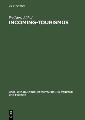 Incoming-Tourismus von Althof,  Wolfgang