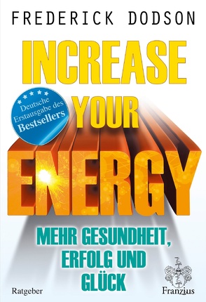 Increase your Energy von Dodson,  Frederick E