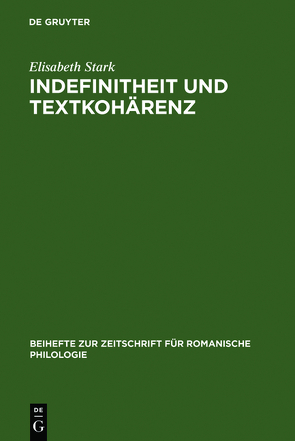 Indefinitheit und Textkohärenz von Stark,  Elisabeth