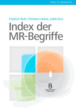 Index der MR-Begriffe von Kurz,  Judith, Lindner,  Christian, Stuhr,  Friedrich