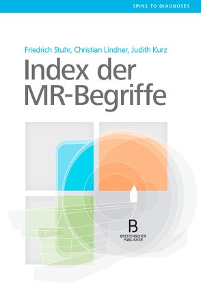 Index der MR-Begriffe von Kurz,  Judith, Lindner,  Christian, Stuhr,  Friedrich