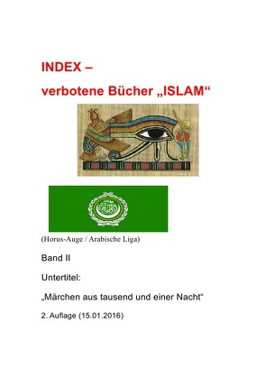 Index – verbotene Bücher Band I, II, III / Index – verbotene Bücher „ISLAM“ – Band II von Kaltenböck-Karow,  R.