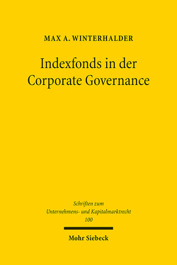 Indexfonds in der Corporate Governance von Winterhalder,  Max A.