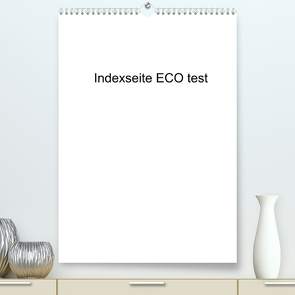 indexseite ECO test (Premium, hochwertiger DIN A2 Wandkalender 2023, Kunstdruck in Hochglanz) von ECO test,  indexseite