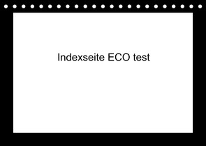 indexseite ECO test (Tischkalender 2023 DIN A5 quer) von ECO test,  indexseite