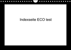 indexseite ECO test (Wandkalender 2023 DIN A4 quer) von ECO test,  indexseite
