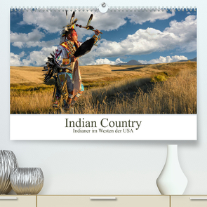 Indian Country – Indianer im Westen der USA (Premium, hochwertiger DIN A2 Wandkalender 2023, Kunstdruck in Hochglanz) von Heeb,  Christian
