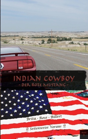 Indian Cowboy von Rose Billert,  Brita