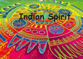 Indian Spirit (Wandkalender 2019 DIN A2 quer) von EigenART