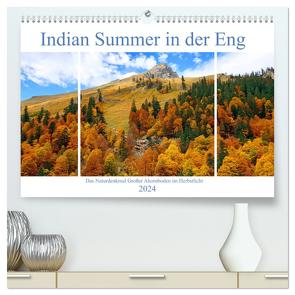 Indian Summer in der Eng – Das Naturdenkmal Großer Ahornboden (hochwertiger Premium Wandkalender 2024 DIN A2 quer), Kunstdruck in Hochglanz von Schimmack,  Michaela