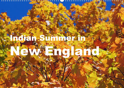 Indian Summer in New England (Wandkalender 2023 DIN A2 quer) von Blass,  Bettina