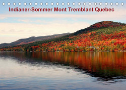 Indianer-Sommer Mont Tremblant Quebec (Tischkalender 2023 DIN A5 quer) von Hoville,  Wido