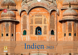 Indien 2023 Tempel, Tiger und Paläste (Wandkalender 2023 DIN A3 quer) von Bergwitz,  Uwe