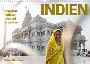 INDIEN Allahabad Haridwar Varanasi Vrindavan (Wandkalender 2021 DIN A3 quer) von Maertens,  Bernd